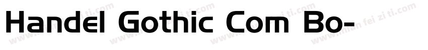 Handel Gothic Com Bo字体转换